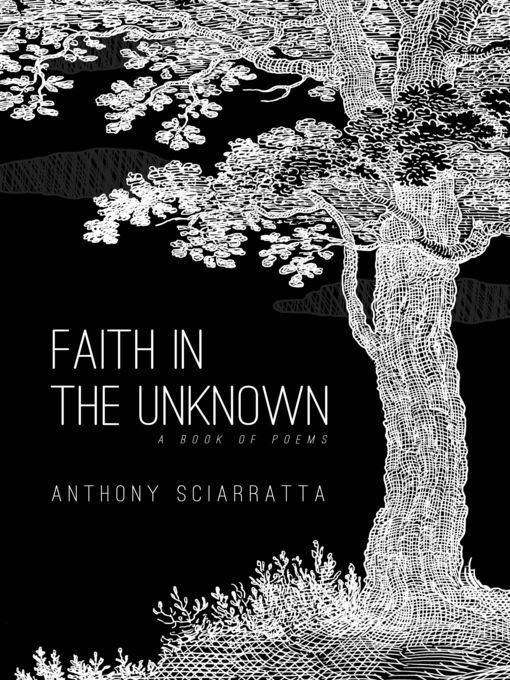 Title details for Faith in the Unknown by Anthony Sciarratta - Available